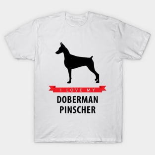 I Love My Doberman Pinscher T-Shirt